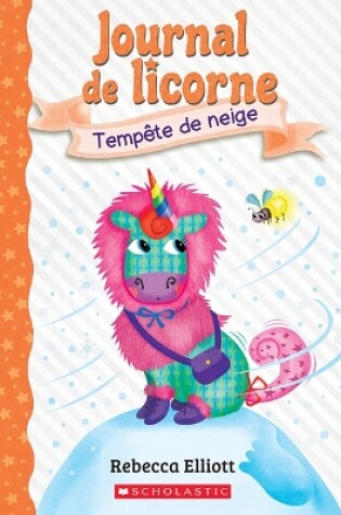 Cover of Journal de Licorne: N� 6 - Temp�te de Neige