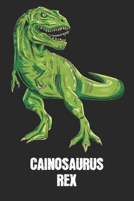 Book cover for Cainosaurus Rex