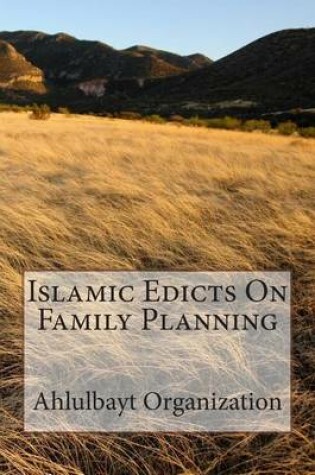 Cover of Islamic Edicts on Family Planning