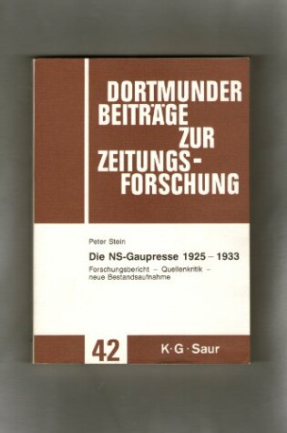 Cover of Die Ns-Gaupresse 1925 - 1933