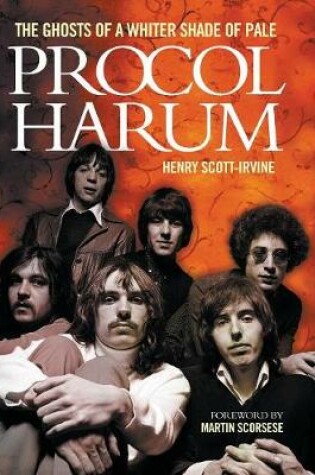 Cover of Procol Harum: The Ghosts of a Whiter Shade of Pale