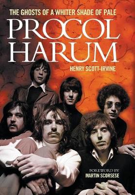 Cover of Procol Harum: The Ghosts of a Whiter Shade of Pale