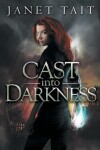 Book cover for Cast into Darkness