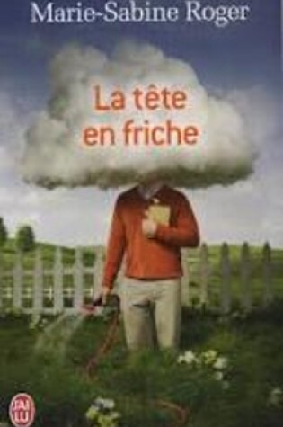 Cover of La tete en friche