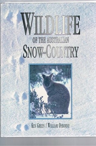 Cover of Wildlife of the Australian Snow-Country