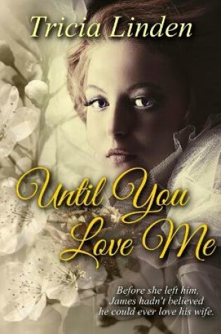 Cover of Until You Love Me