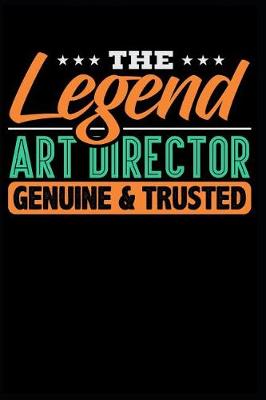 Book cover for The Legend Art Director Genuine & Trusted