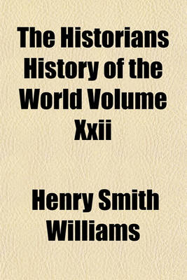 Book cover for The Historians History of the World Volume XXII