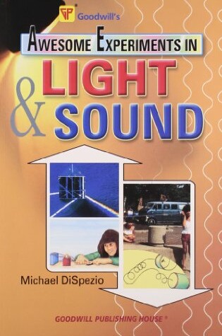 Cover of Awsome Experiments Inlight and Sound