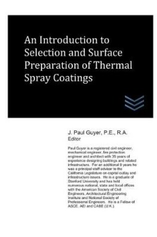 Cover of An Introduction to Selection and Surface Preparation of Thermal Spray Coatings