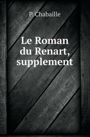 Cover of Le Roman du Renart, supplement
