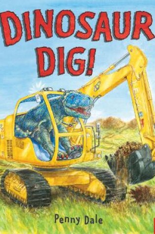 Cover of Dinosaur Dig!