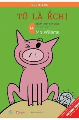 Cover of Elephant & Piggie (Vol. 14 of 32)