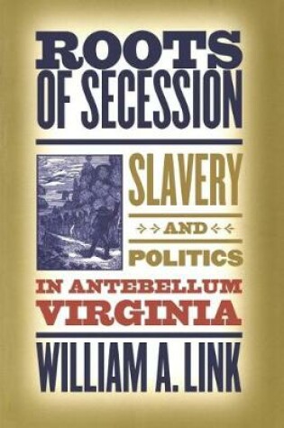 Cover of Roots of Secession