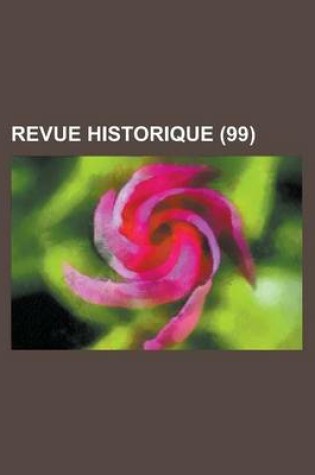 Cover of Revue Historique (99 )