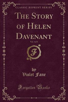 Book cover for The Story of Helen Davenant, Vol. 3 of 3 (Classic Reprint)