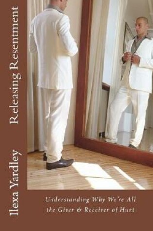 Cover of Releasing Resentment