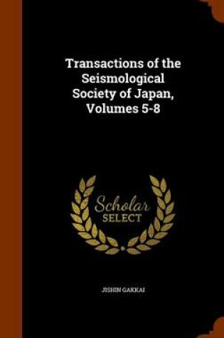 Cover of Transactions of the Seismological Society of Japan, Volumes 5-8