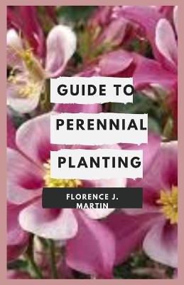 Book cover for Guide to Perennial Planting