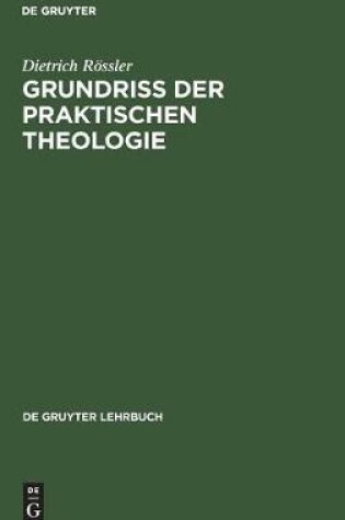 Cover of Grundriss der praktischen Theologie