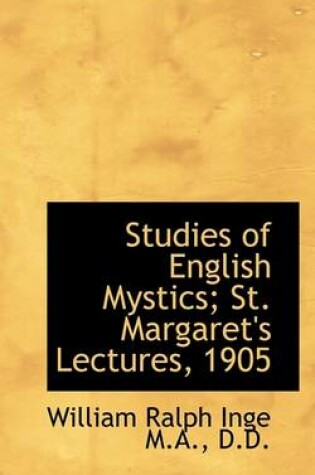 Cover of Studies of English Mystics; St. Margaret's Lectures, 1905