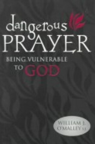 Cover of Dangerous Prayer