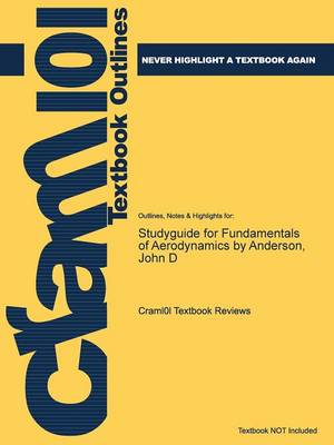 Cover of Studyguide for Fundamentals of Aerodynamics by Anderson, John D