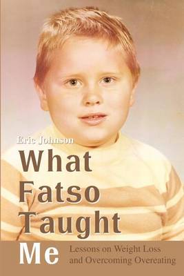 Book cover for What Fatso Taught Me