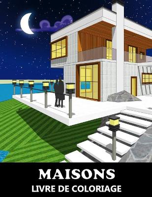 Book cover for Maisons Livre De Coloriage