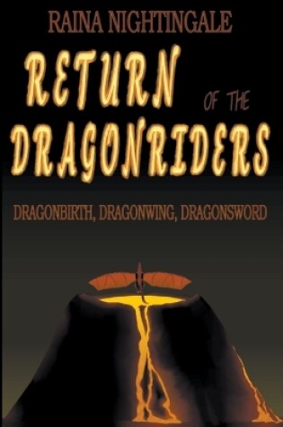 Cover of Return of the Dragonriders (DragonBirth, DragonWing, DragonSword)