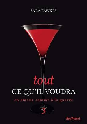 Book cover for Tout Ce Qu'il Voudra 3