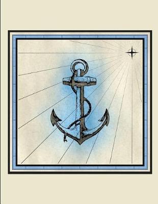 Book cover for Captain Nautical Ship Anchor Rope Notebook Journal 150 College Ruled Pages 8.5 X 11