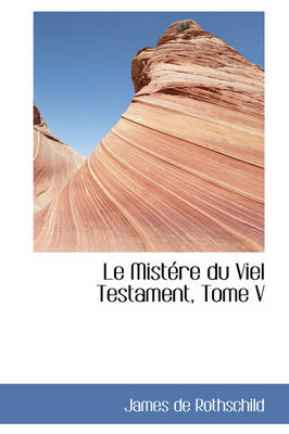 Book cover for Le Mist Re Du Viel Testament, Tome V