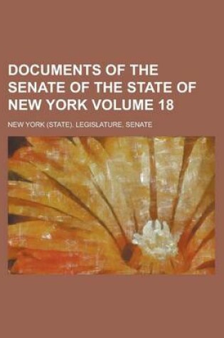 Cover of Documents of the Senate of the State of New York Volume 18