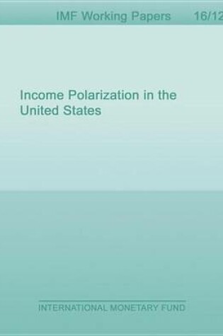 Cover of Income Polarization in the United States