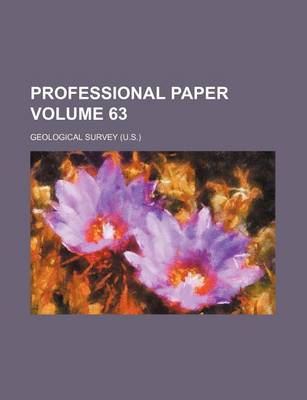 Book cover for Professional Paper Volume 63