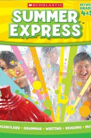 Cover of Summer Express Between Fourth and Fifth Grade