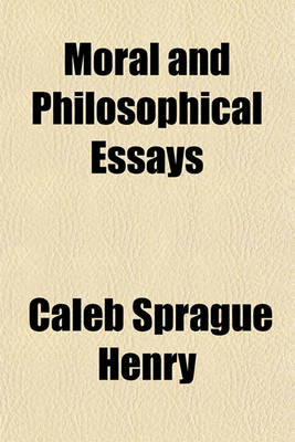 Book cover for Moral and Philosophical Essays