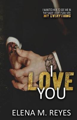 Book cover for I Love You (An I Saw You 1.5 Novelette)