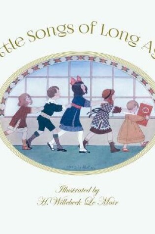 Cover of Little Songs of Long Ago