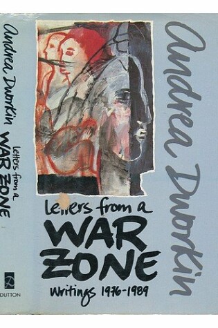 Cover of Dworkin Andrea : Letters from A War Zone (Hbk)