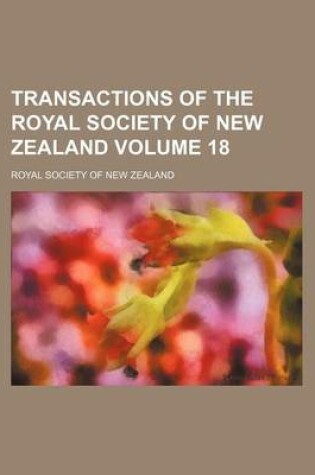 Cover of Transactions of the Royal Society of New Zealand Volume 18