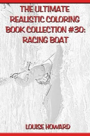 Cover of The Ultimate Realistic Coloring Book Collection #30