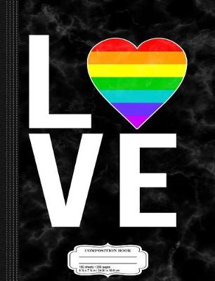 Book cover for Lgbt Gay Pride Love Composition Notebook