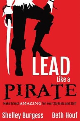 Cover of Lead Like a Pirate