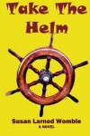 Book cover for Take the Helm