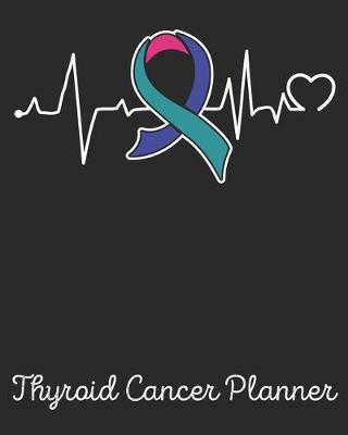 Book cover for Thyroid Cancer Planner