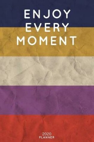 Cover of Enjoy Every Moment