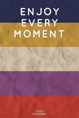 Book cover for Enjoy Every Moment