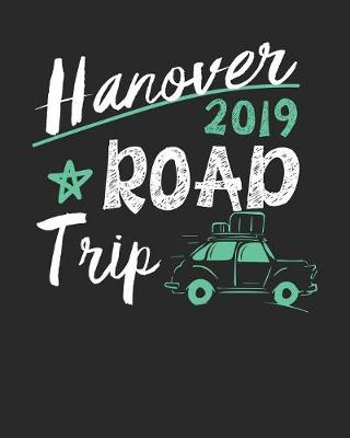 Book cover for Hanover Road Trip 2019